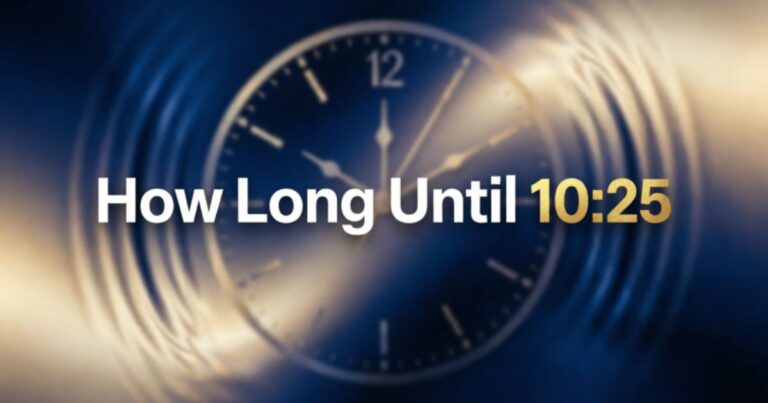 How Long Until 1025