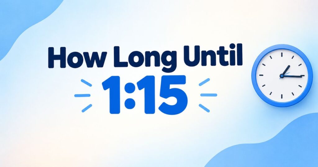 How Long Until 115